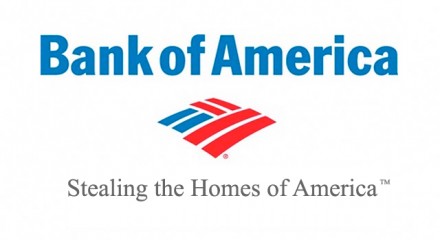 Bank of America Stealing Homes Bank of America Stealing Homes